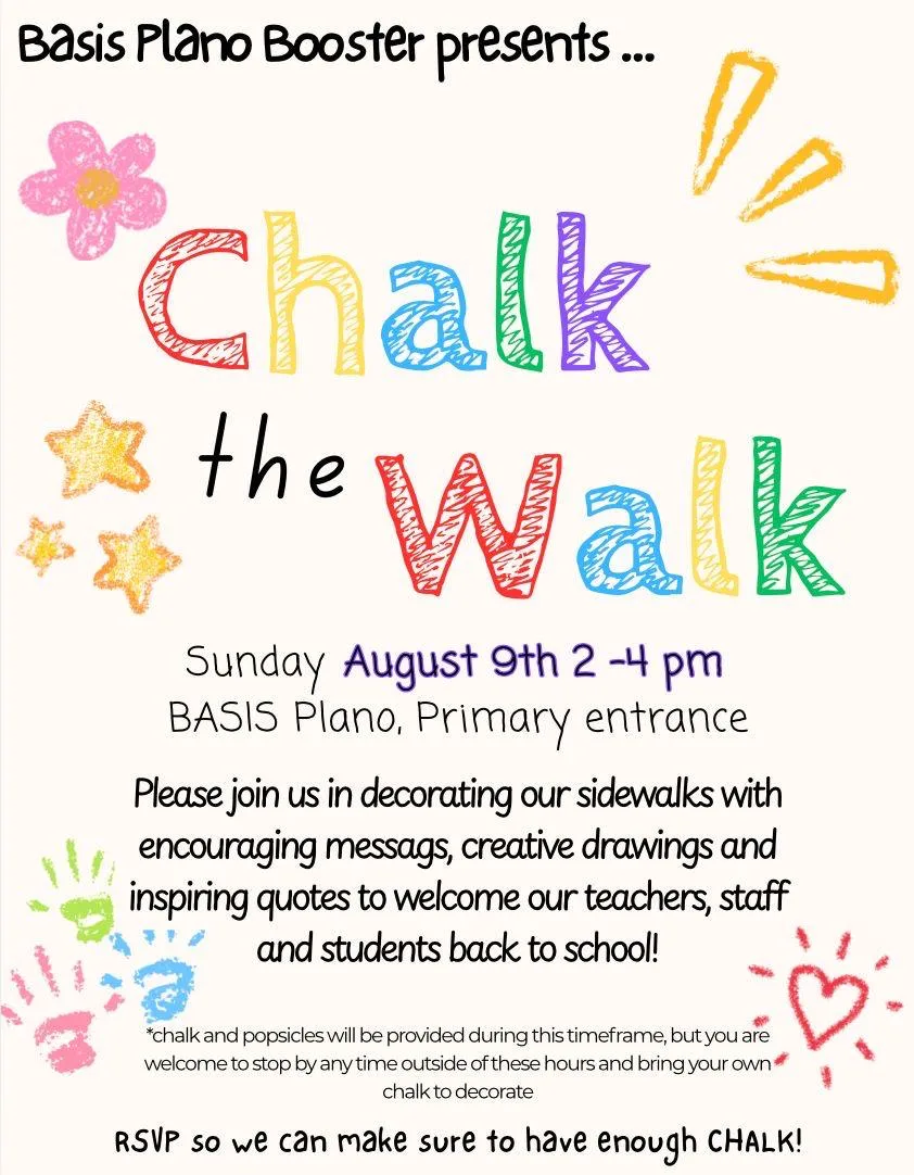 Chalk the Walk at BASIS Plano, August 9 2026 &mdash; the front walkway covered in
                children&rsquo;s chalk drawings