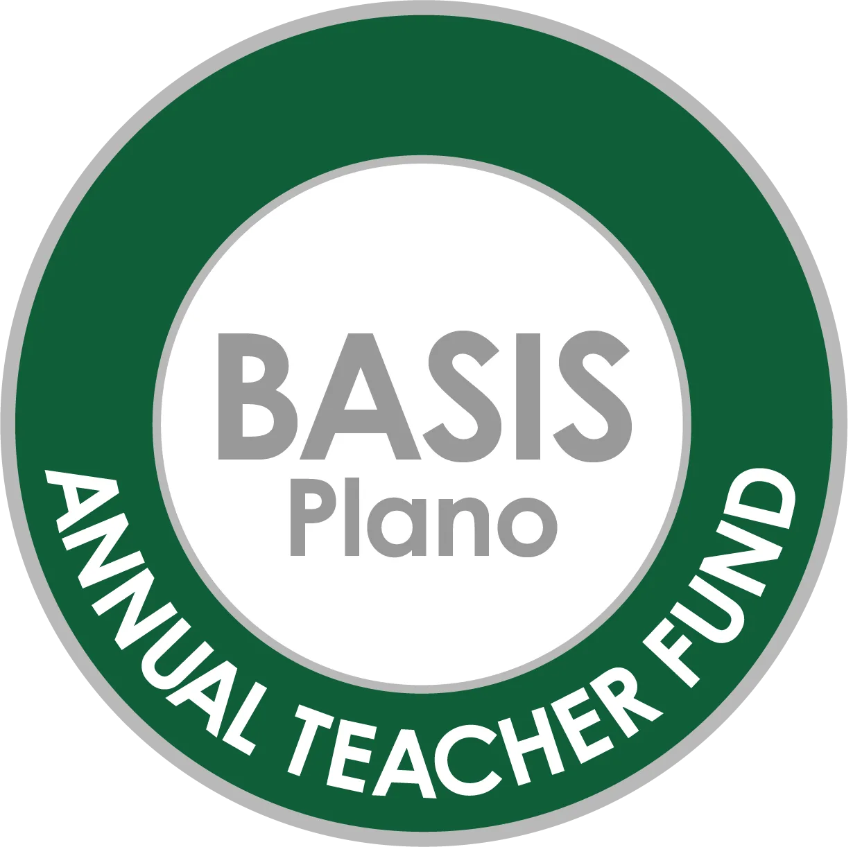 Annual Teacher Fund seal — a green ring reading Annual Teacher Fund around the BASIS Plano name