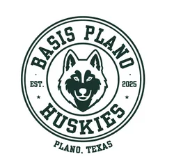 BASIS Plano Huskies crest: a husky&rsquo;s head in a ring reading Basis Plano Huskies, Est. 2025, Plano, Texas